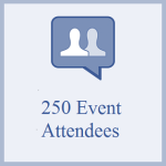 250 Facebook Event Attendees