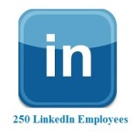 250 LinkedIn Employees